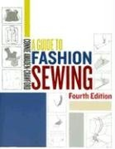 Guide to Fashion Sewing, Amaden-Crawford, Connie