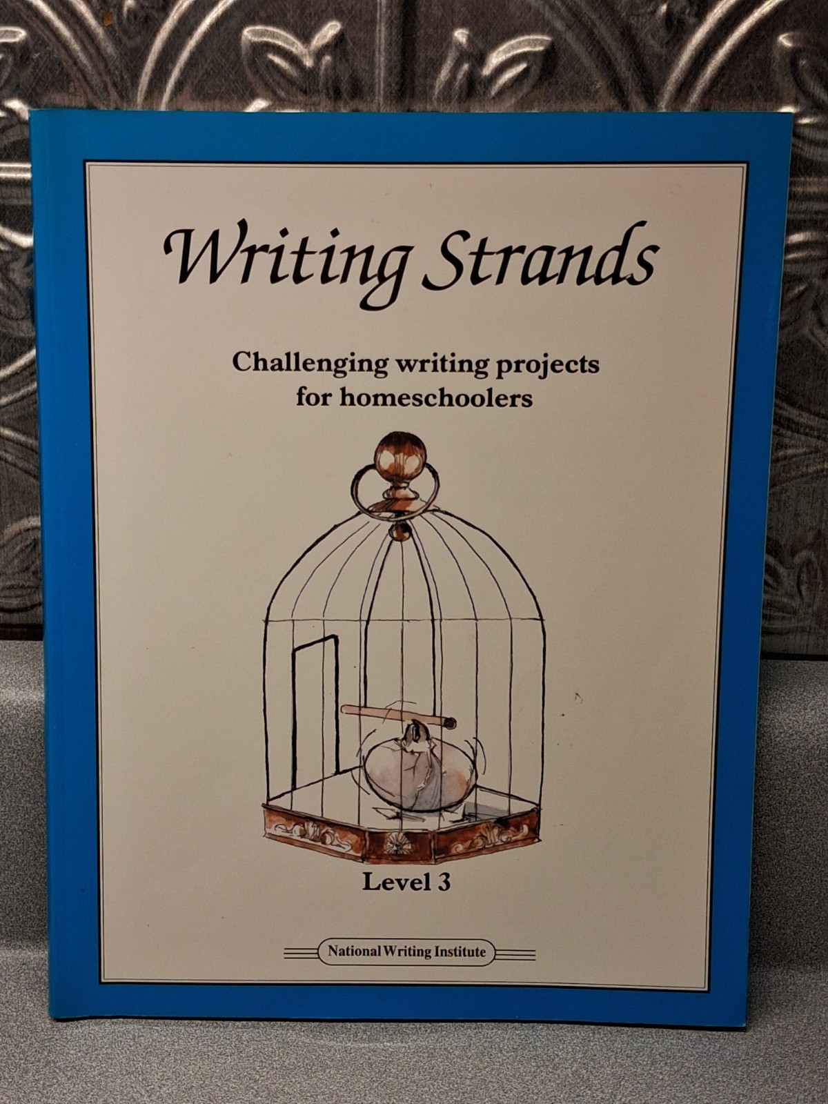 Writing Strands Challengeing Projects for Homeschoolers Student Workbook New!!!!