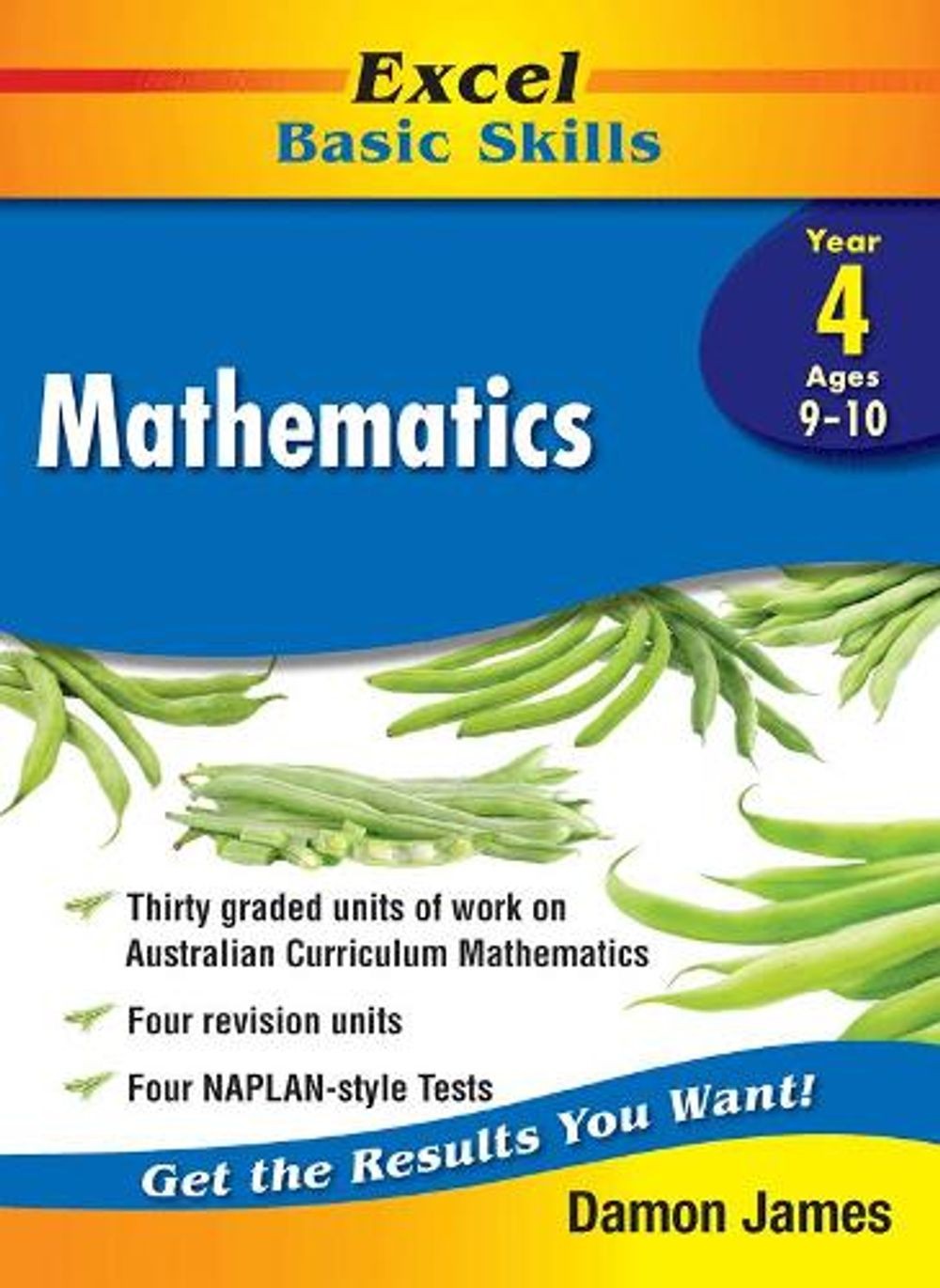 Excel Basic Skills Core Books: Mathematics Year 4 by Damon James (English) Paper