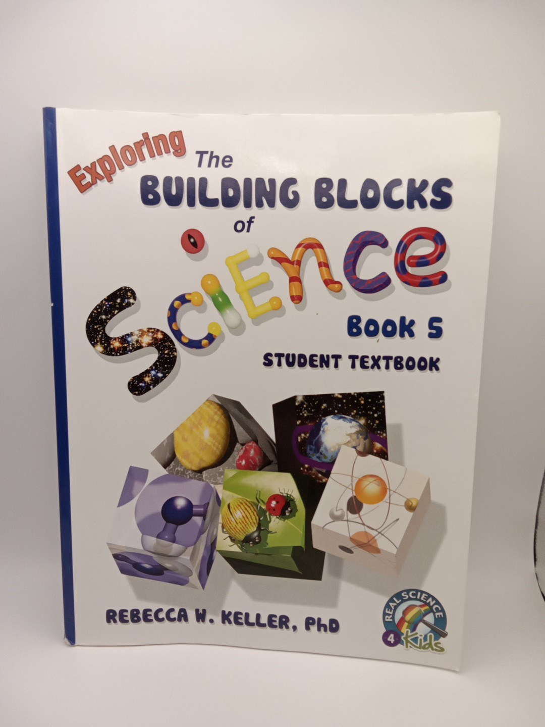 Exploring the Building Blocks of Science Book 6 Student Textbook + Book 5