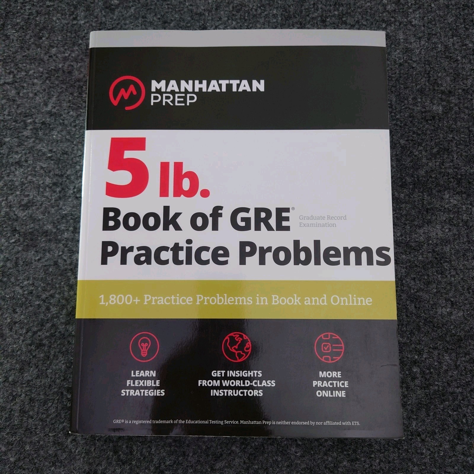5 Lb. Book of GRE Practice Problems by Manhattan Prep 3rd Edition
