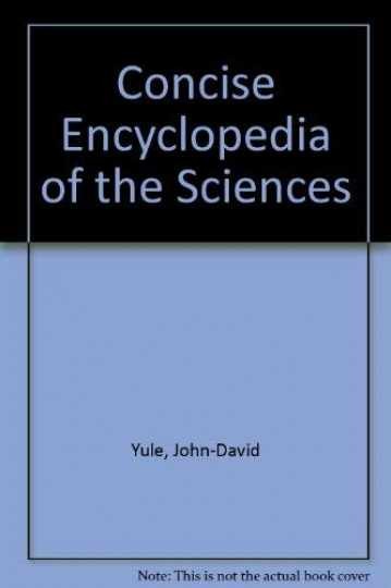 Concise Encyclopedia of the – Hardcover, by Yule John-David – Acceptable a