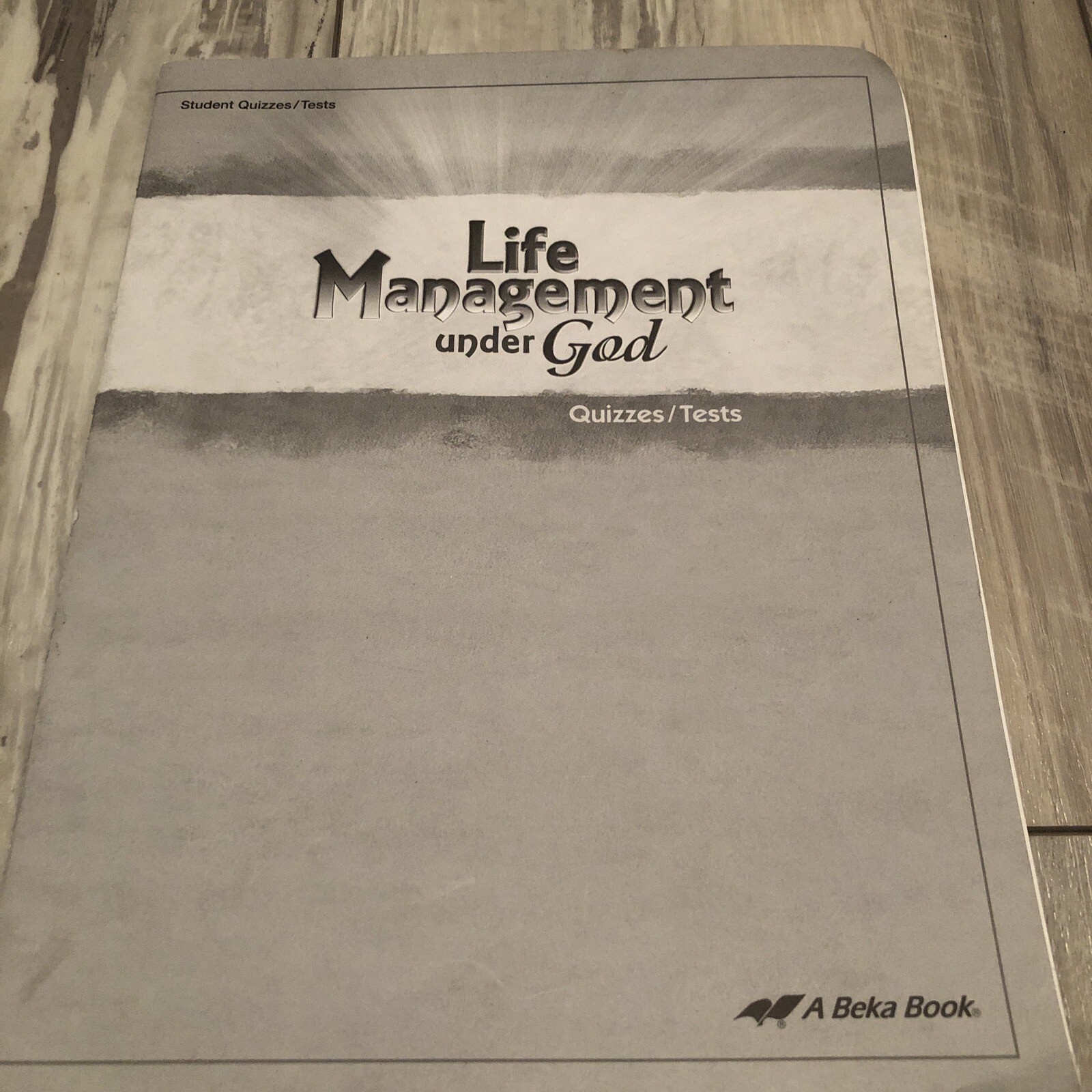 Abeka Life Management Under God Quiz and Test Key