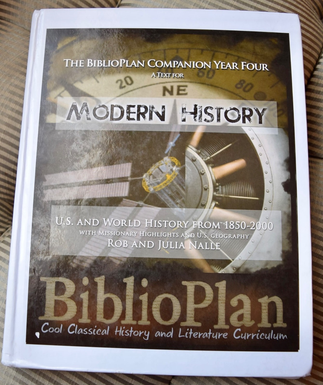 Biblioplan Companion Year Four: Modern History, by Rob and Julia Nalle (2014)