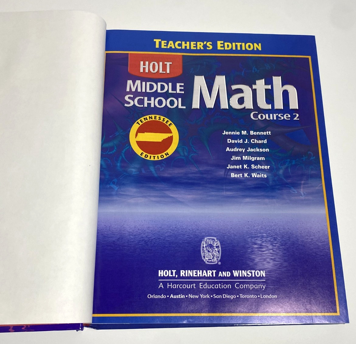 Holt Middle School Math Course 2 Tennessee Teacher’s Edition Algebra Readiness