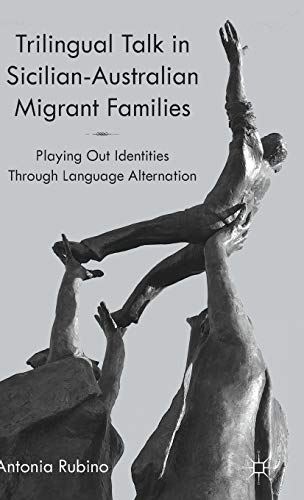 Trilingual Talk in Sicilian-Australian Migrant Families: Playing