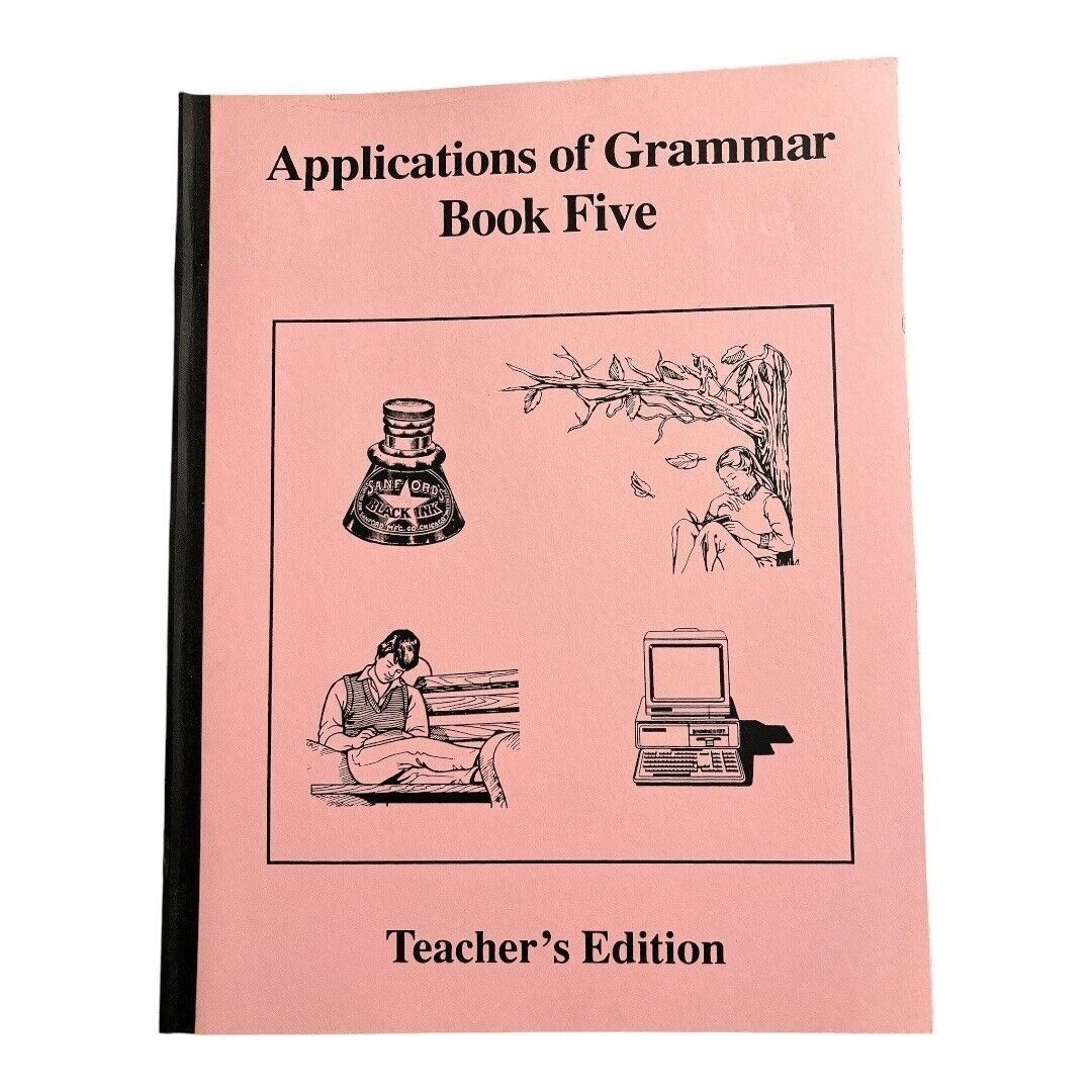 Applications of Grammar Book 5 Teachers Edition Grade 11~Christian Liberty N2 05