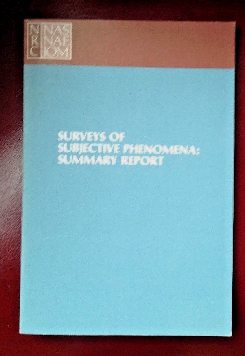 surveys of subjective phenomena: summary report Turner Martin