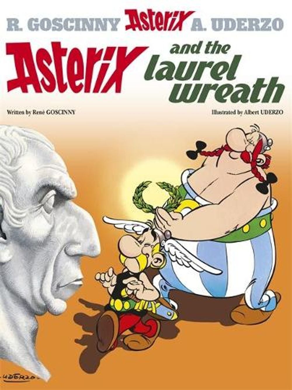 Asterix: Asterix and The Laurel Wreath: Album 18 by Rene Goscinny (English) Pape