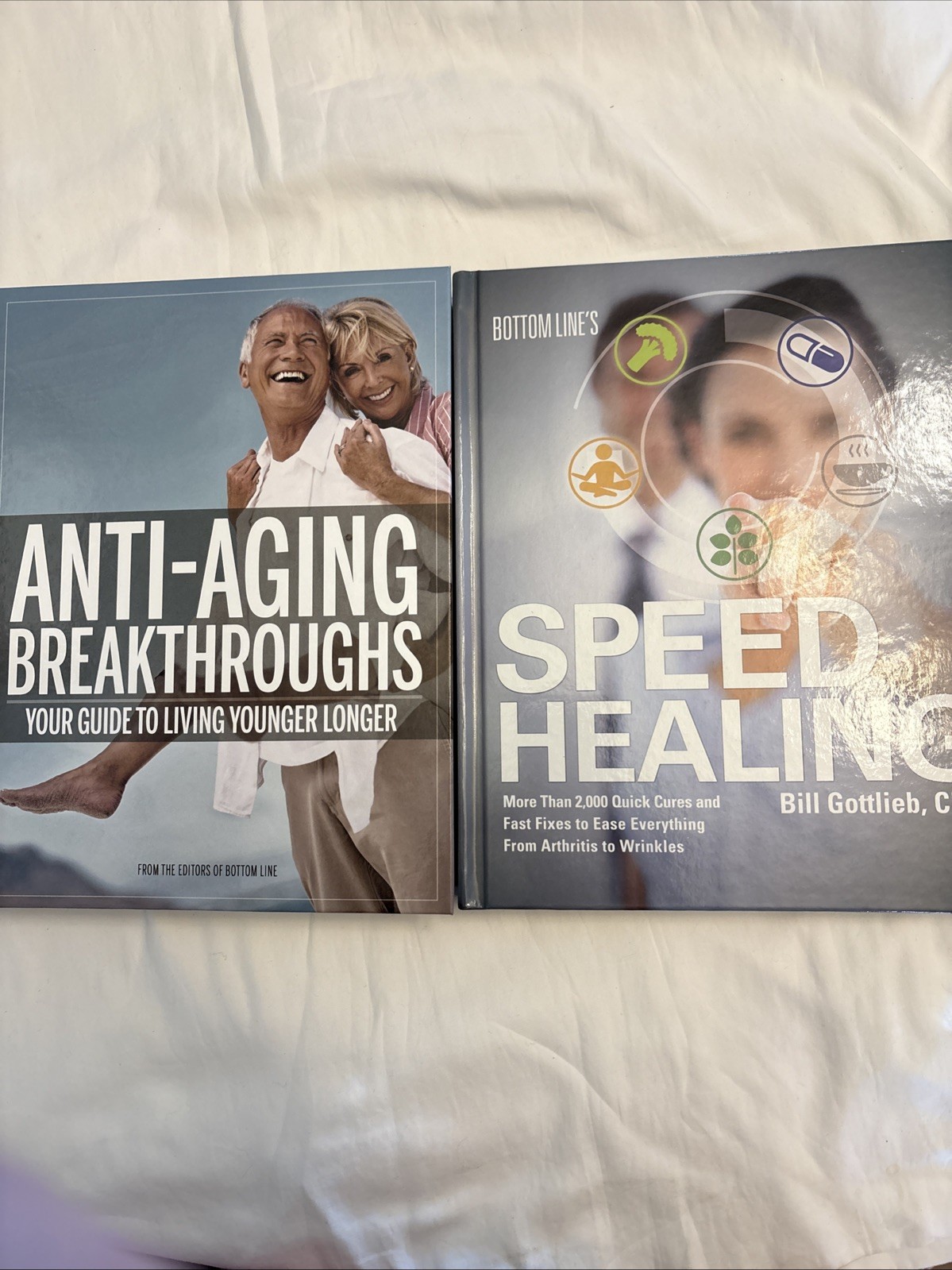 Bottom Line’s Speed Healing And Anti-Aging Breakthroughs Hardcover Bill Gottleib