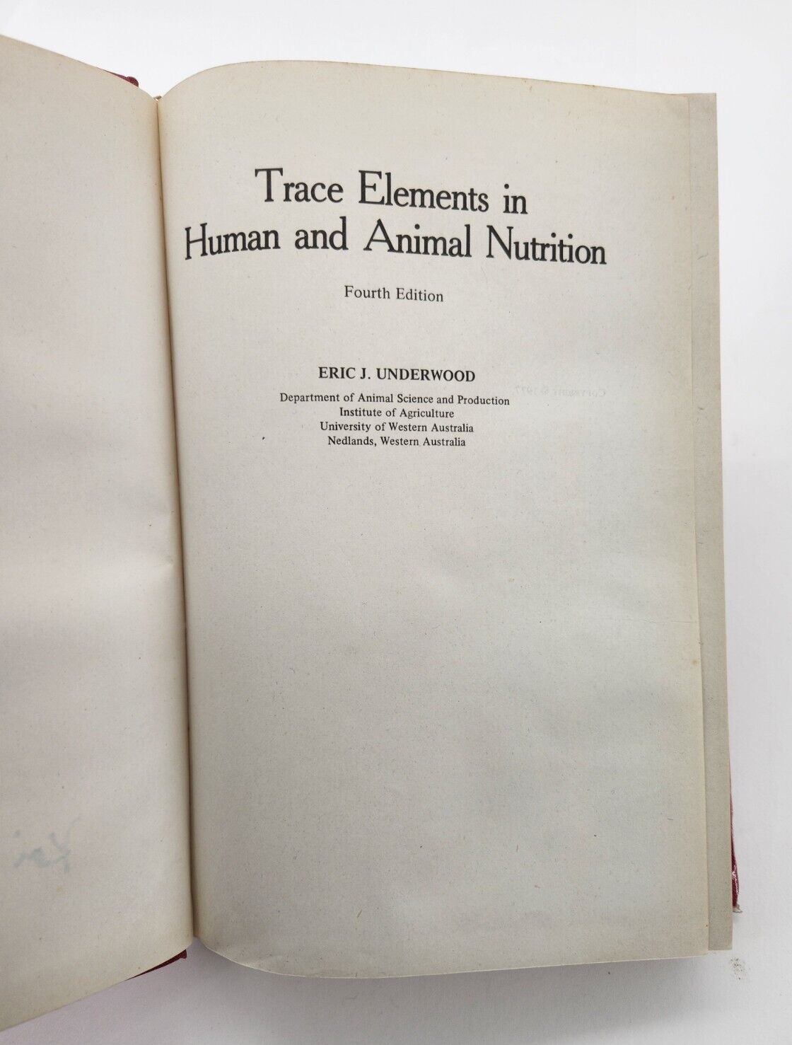 TRACE ELEMENTS IN HUMAN AND ANIMAL NUTRITION By E J Underwood – 4th ed Hardcover
