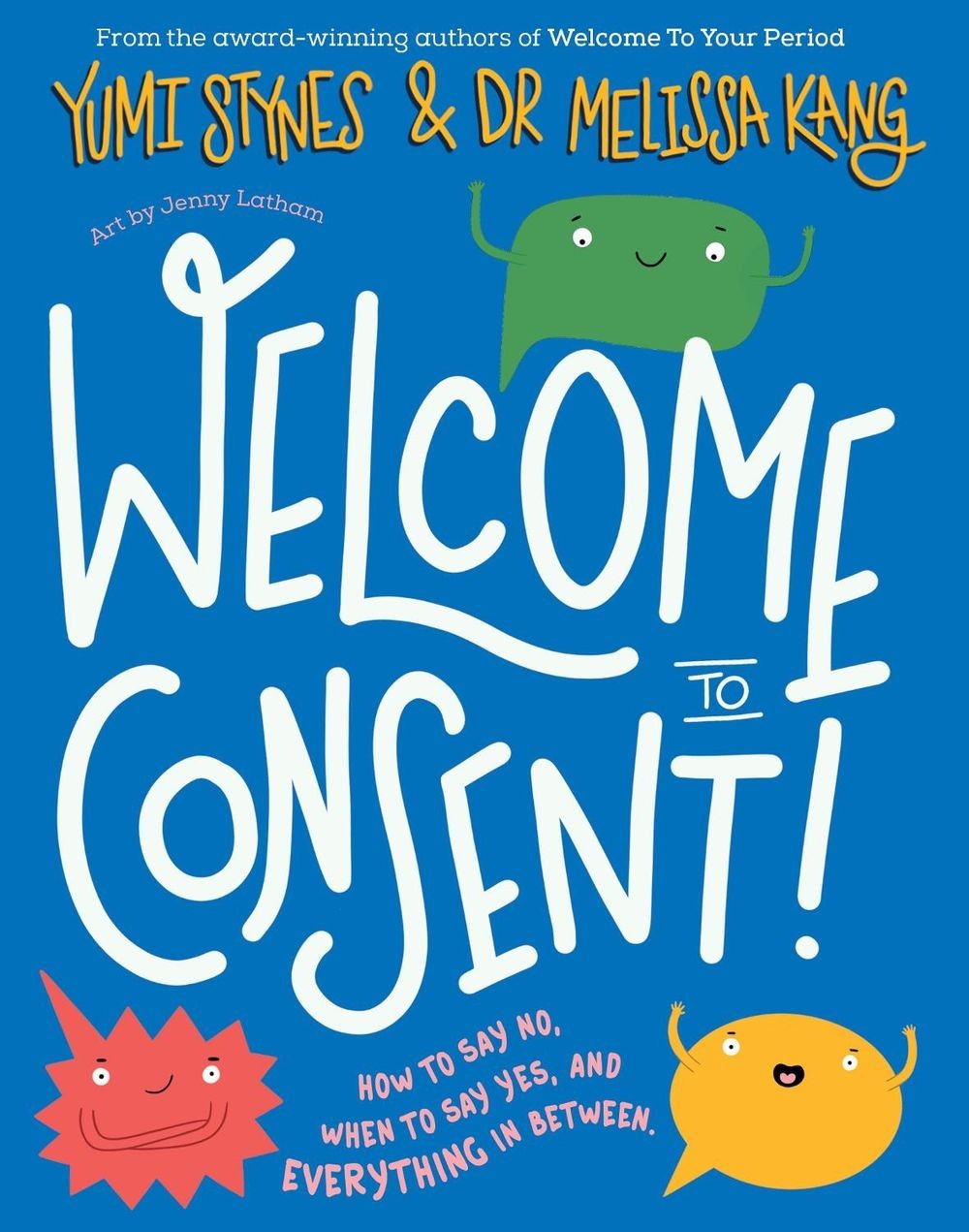Welcome to Consent by Yumi Stynes Paperback Book