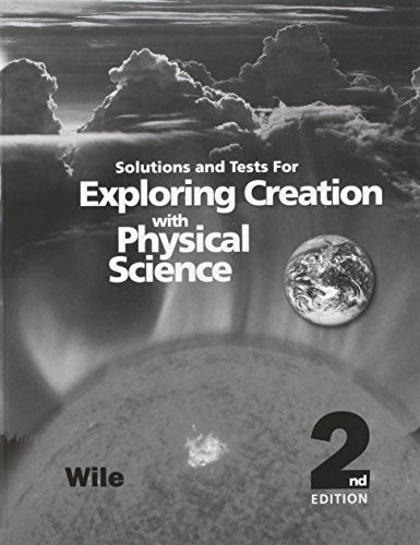 Solutions and Tests for Exploring Creat…, Jay L. Wile
