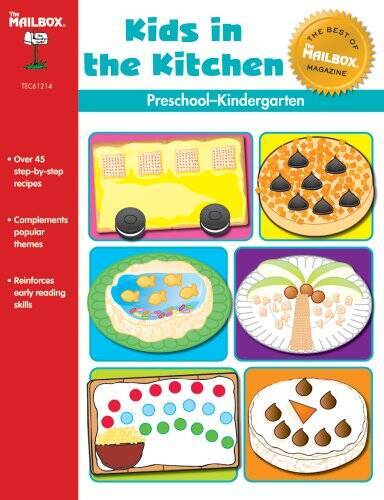 The Best of THE MAILBOX: Kids in the Kitchen (PreK-K) – Paperback – GOOD