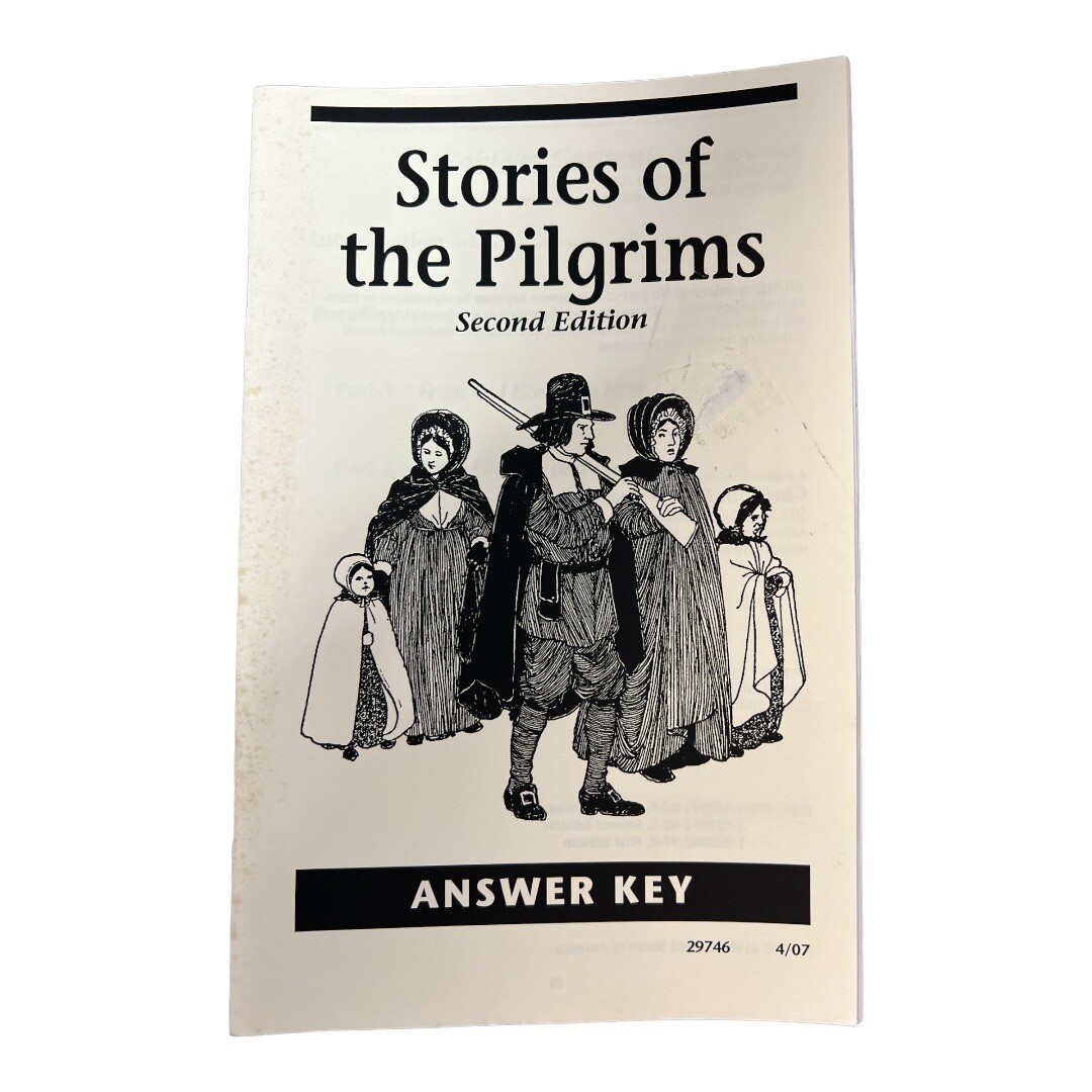 Stories of the Pilgrims Answer Key 2nd Edition~Christian Liberty Press~P2 04