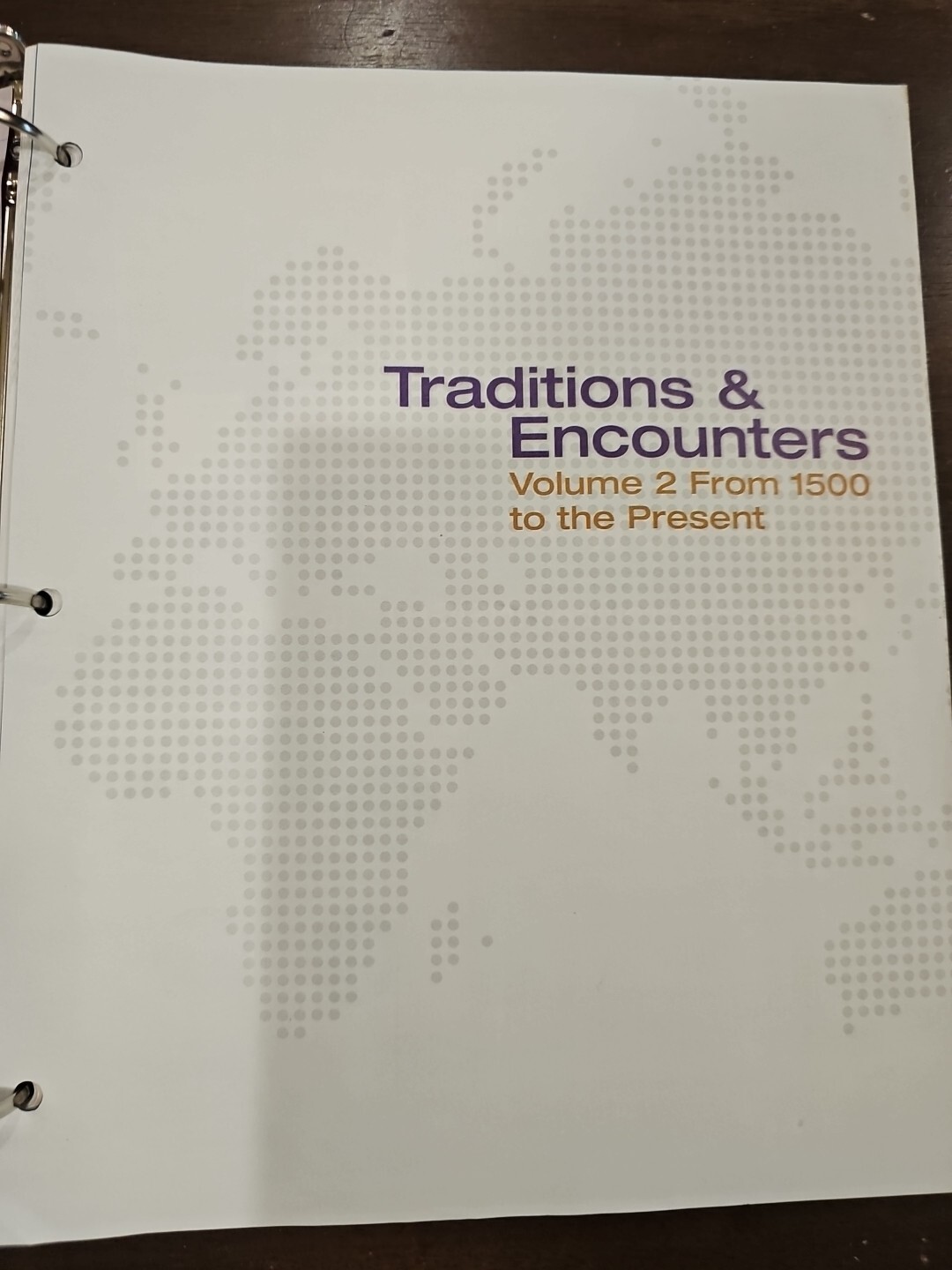 Traditions & Encounters A Global Perspective on the Past 6th Edition Vol 1 Book