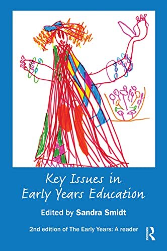 Key Issues in Early Years Education: A Guide for Students and Pr