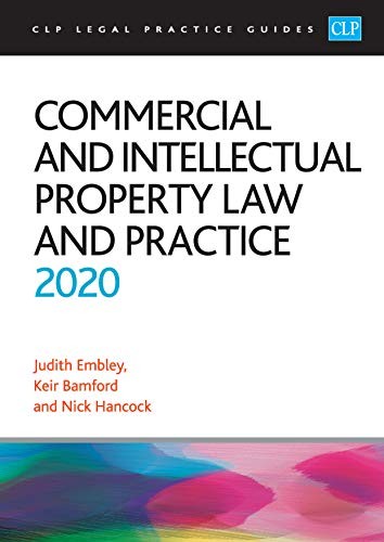 Commercial and Intellectual Property Law and Practice 2020 (C… by Nick Hancock