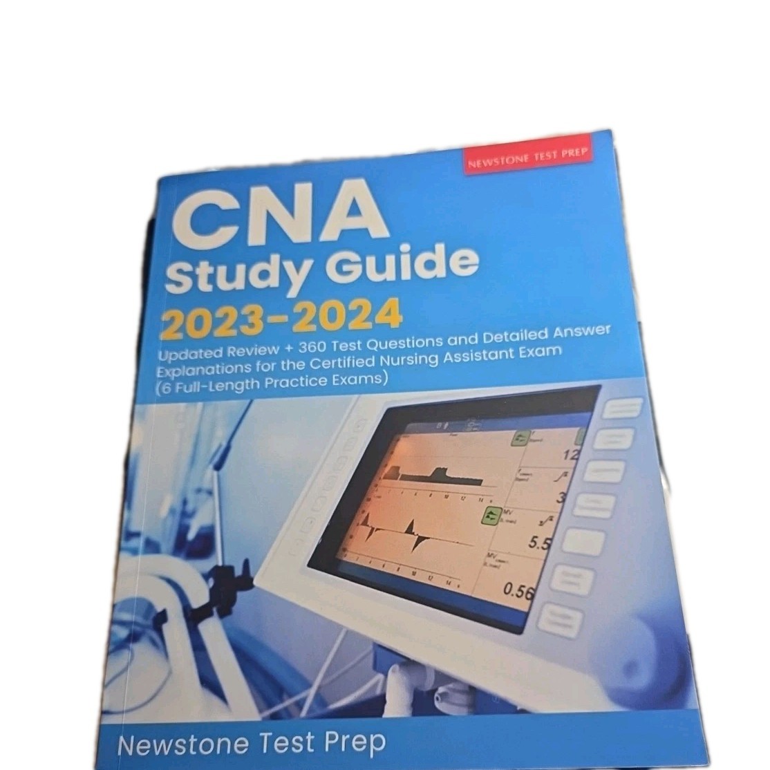 CNA Study Guide 2023-2024: Updated Review + 360 Test Questions and Detailed …