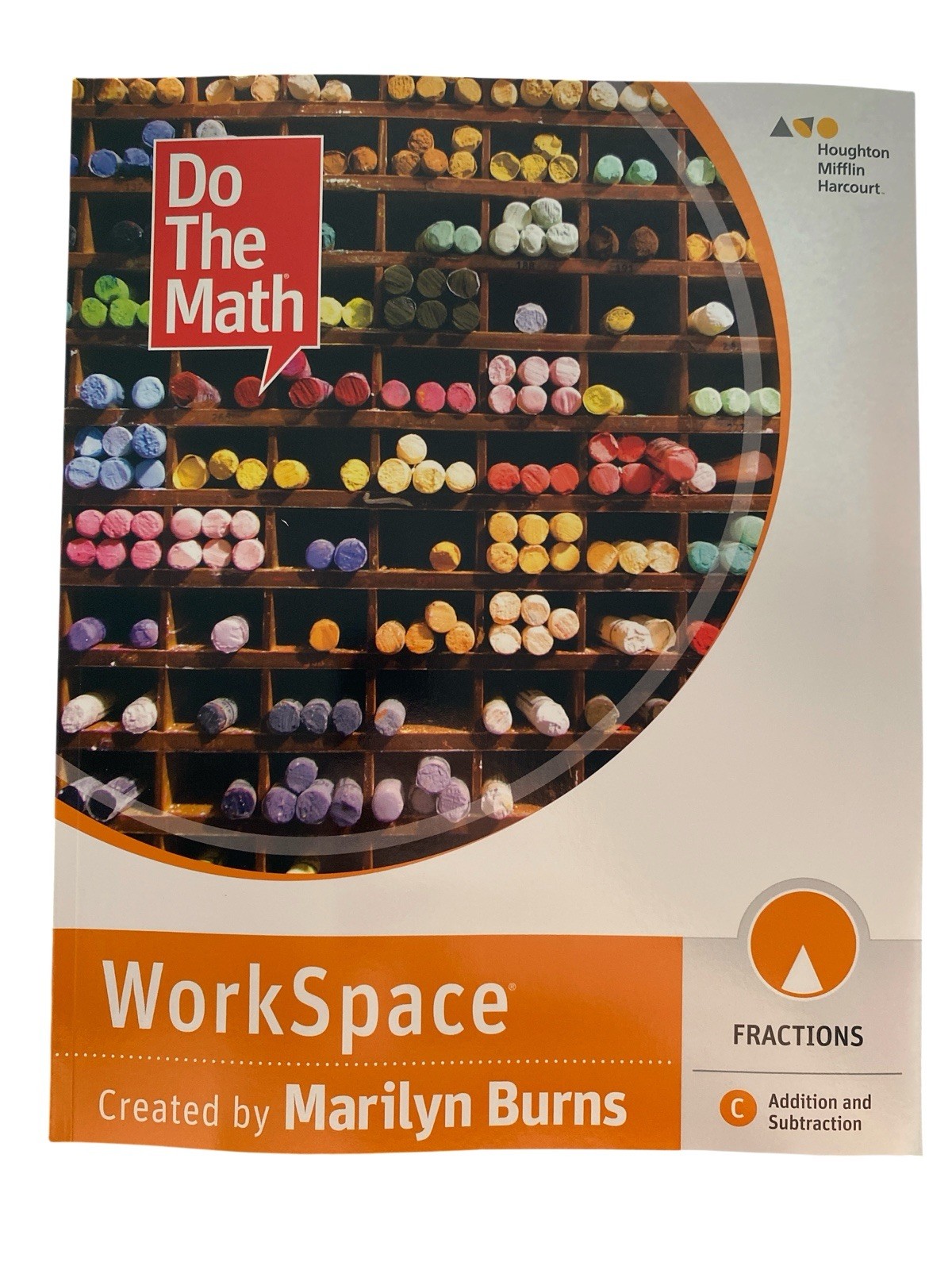 Do The Math Workspace: Fractions C Addition And Subtraction Marilyn Burns