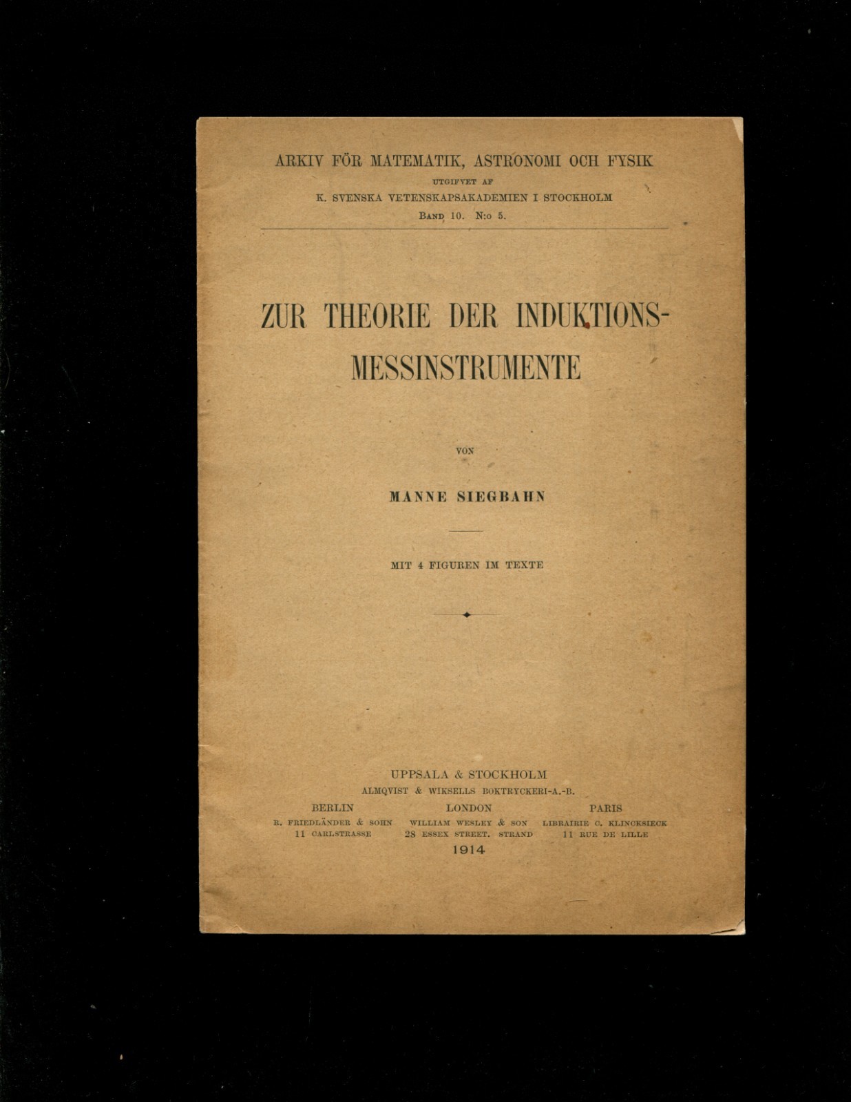 Sieghbahn , THIRTEEN OFFPRINTS FROM VARIOUS JOURNALS 1910-1935. 1910.