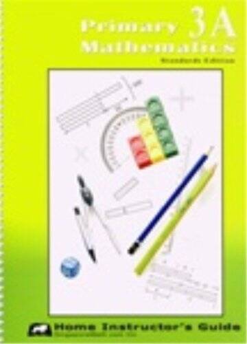 Primary Mathematics 3A, Home Instructor’s Guide, Standards Edition – VERY GOOD