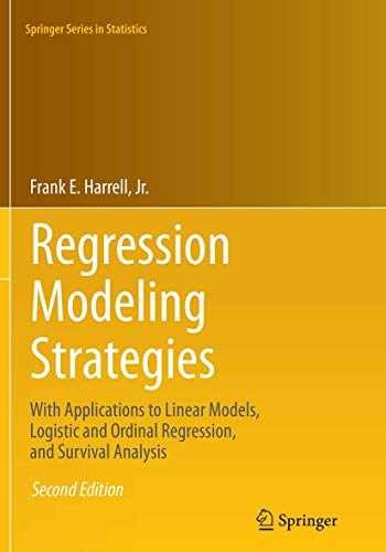 Regression Modeling Strategies: With – Paperback, by Harrell Jr. Frank – New
