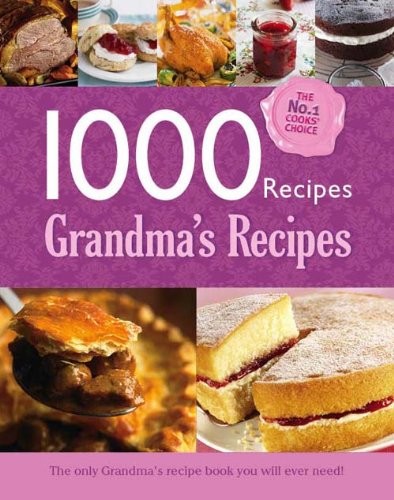 1000 Recipes – Grandmas Recipes – Large Format Hardback Bo… by Igloo Books Ltd