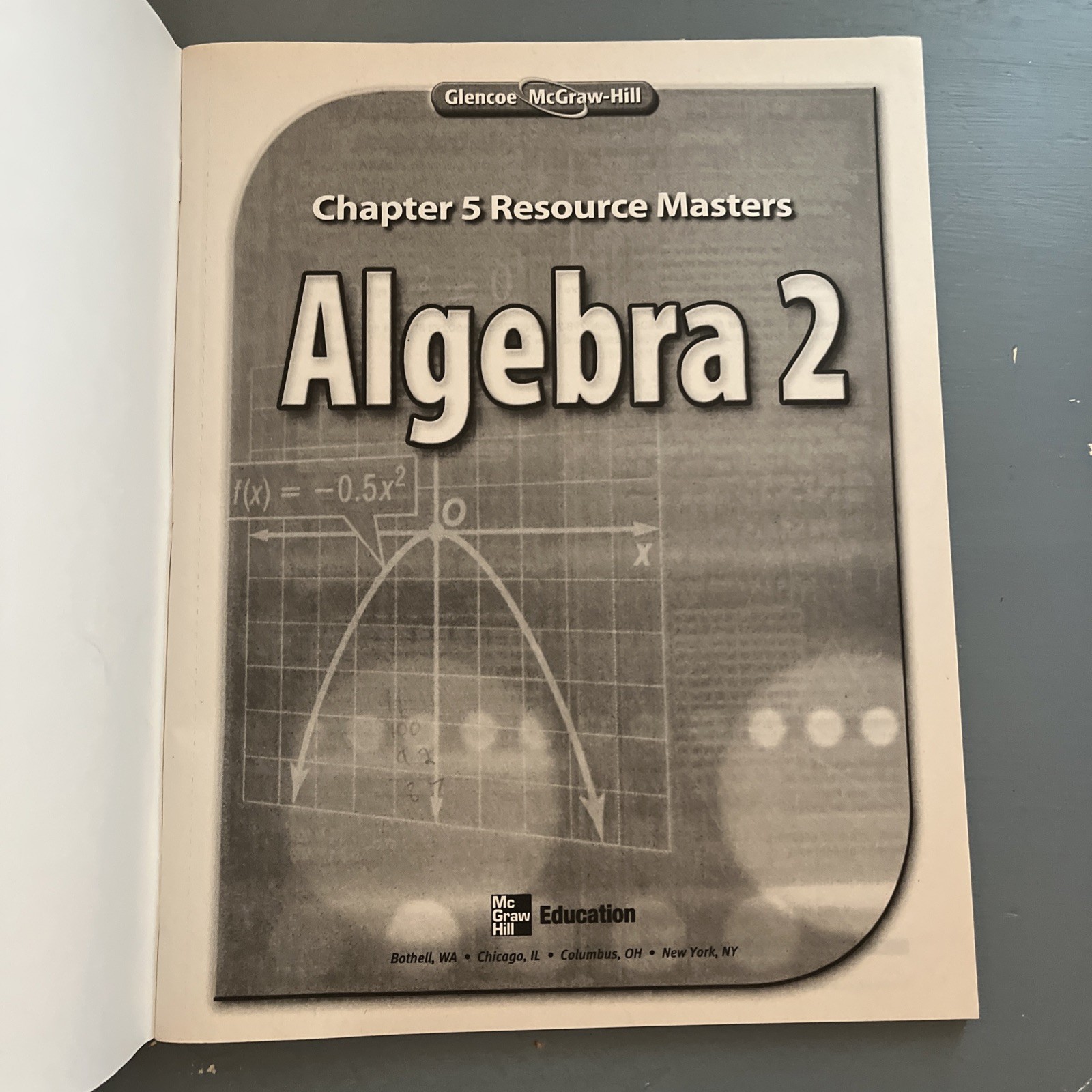 Algebra 2 Chapter 5 Homework Practice Workbook by McGraw Hill…