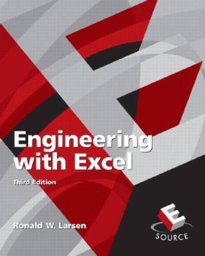 Engineering with Excel (3rd Edition) – Paperback By Larsen, Ronald W – GOOD
