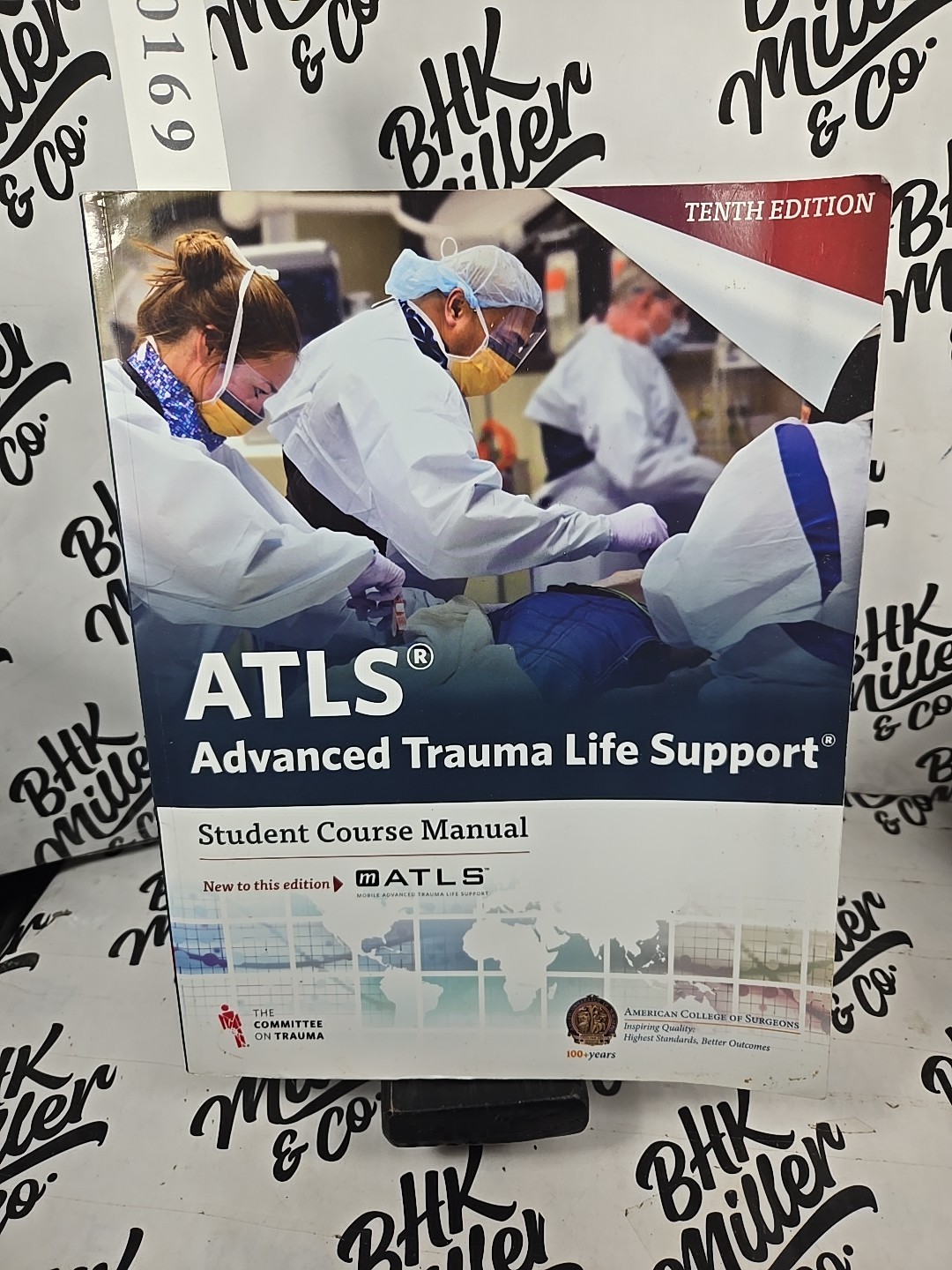 ATLS Advanced Trauma Life Support 10th Edition Student Course Manual