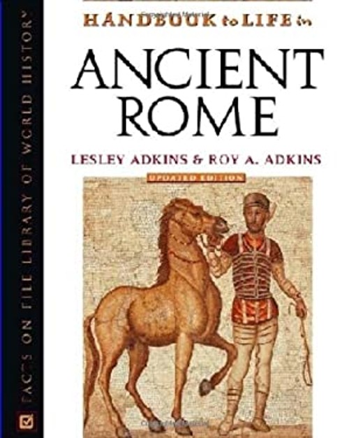 Handbook to Life in Ancient Rome Hardcover Roy A., Adkins, Lesley