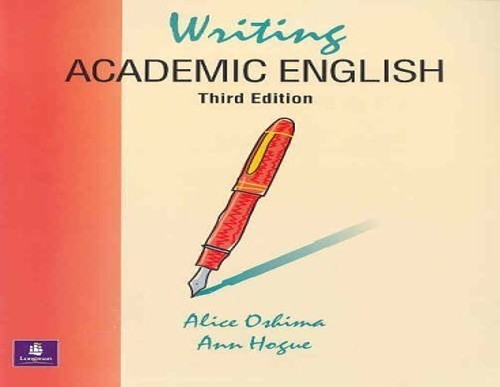 Writing Academic English, Longman Academic Writing by Hogue, Ann Paperback Book