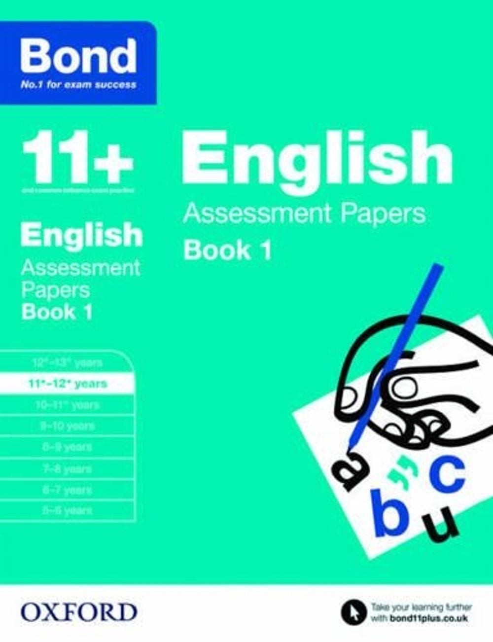 Bond 11+: English: Assessment Papers: 11+-12+ years Book 1 by Sarah Lindsay (Eng