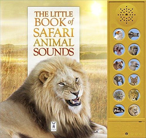 Little Book Of Safari Animal Sounds by UNKNO