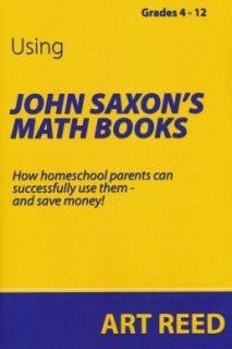 Using John Saxon’s Math Books – Grades 4 – 12