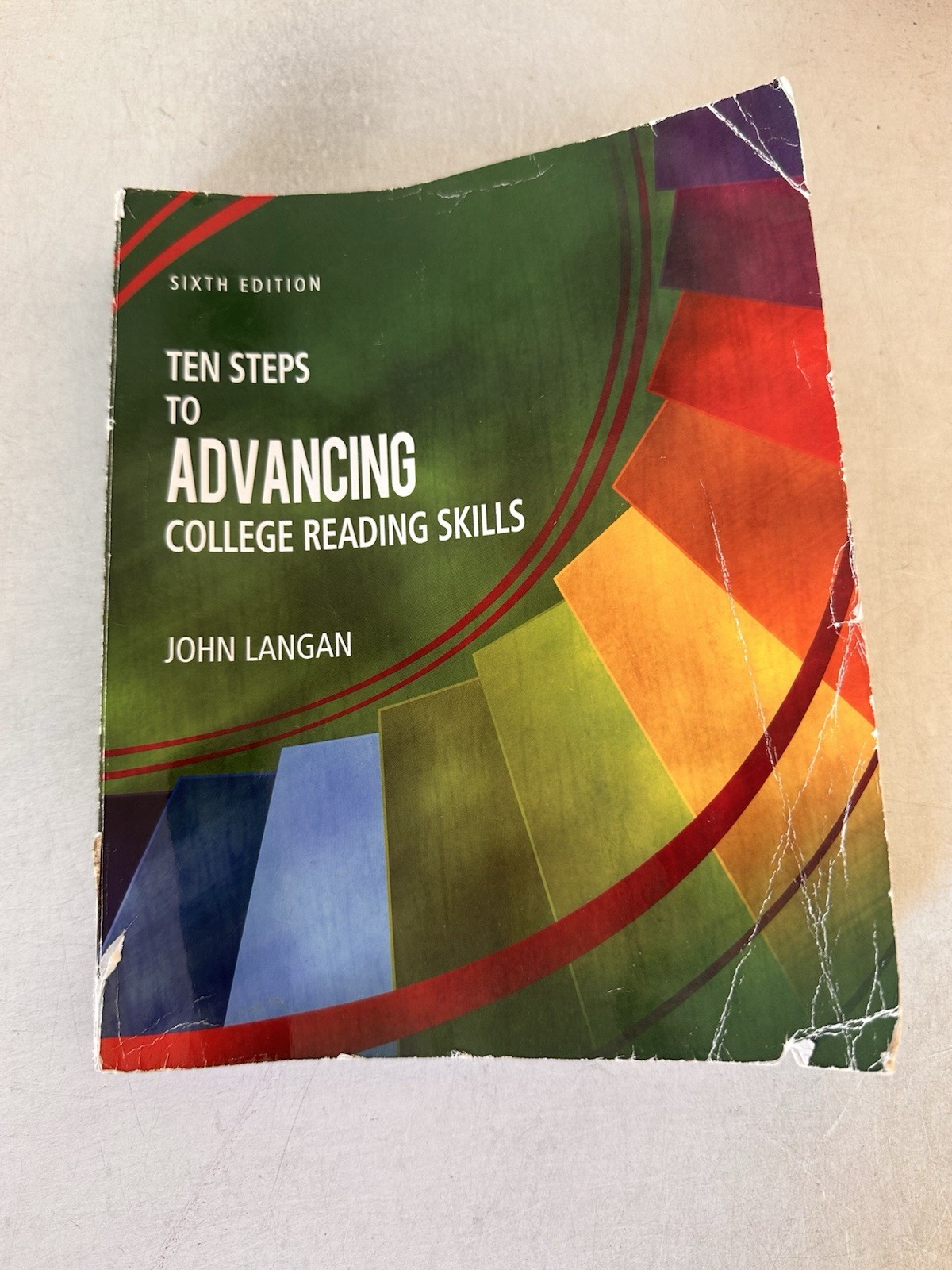 Ten Steps to Advancing College Reading Skills 6th Edition John Langan Textbook