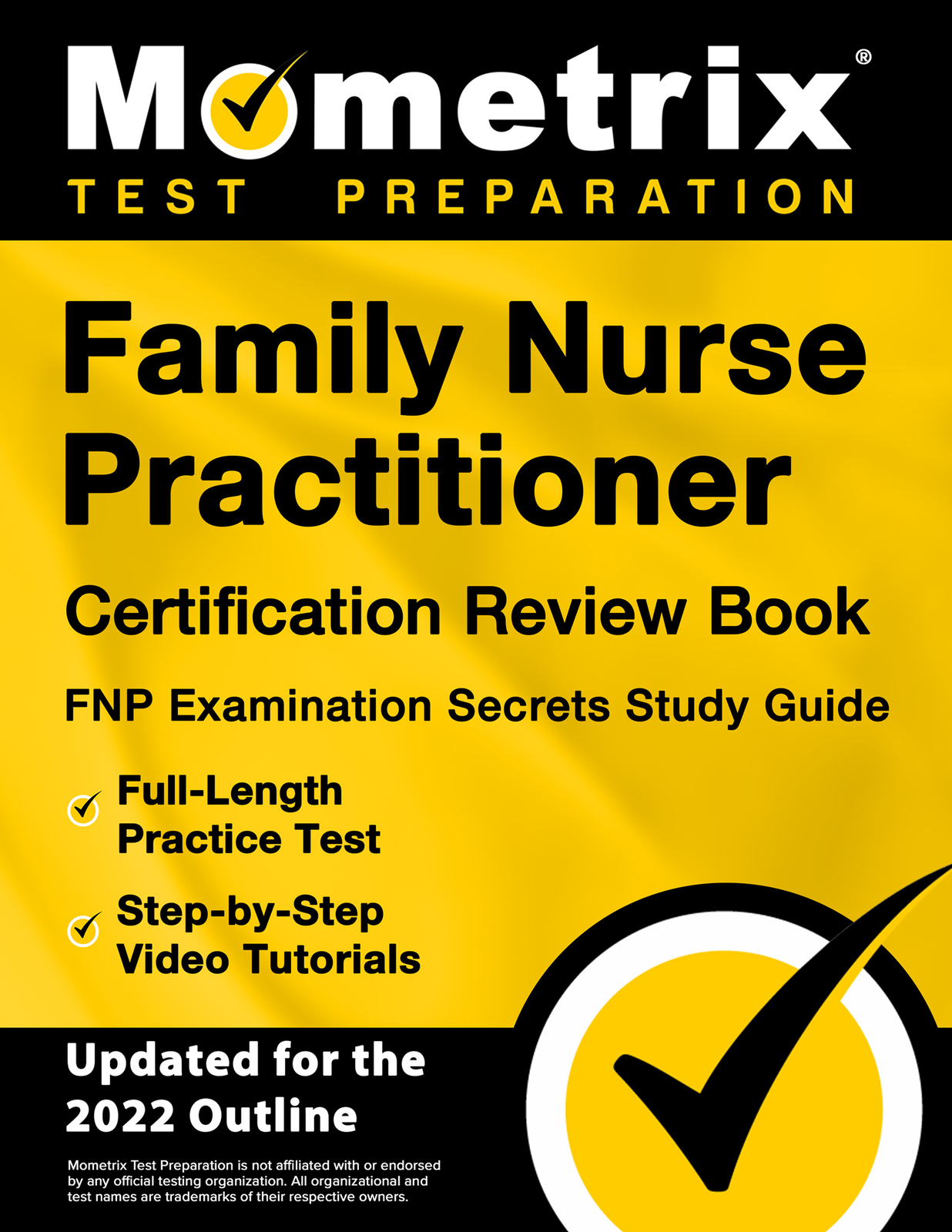 Family Nurse Practitioner Certification Book – FNP ExamSecrets [4th Edition]