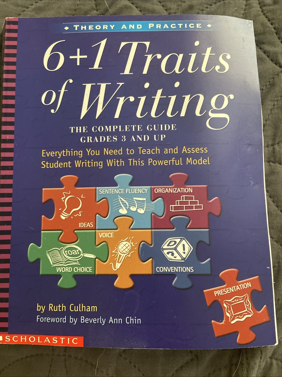 6+1 Traits of Writing The Complete Guide Grades 3 And Up by Ruth Culham