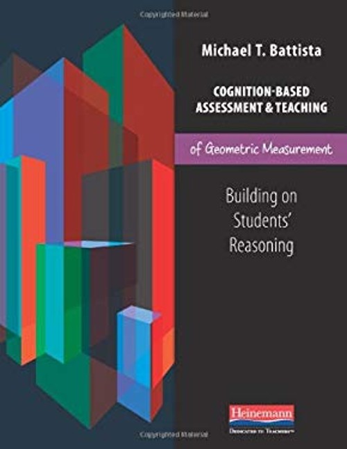 Cognition-Based Assessment and Teaching of Geometric Measurement
