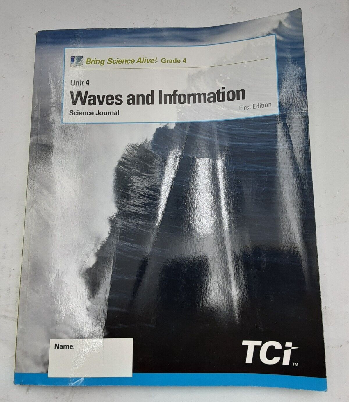 Bring Science Alive! Gr 4 Unit 4 Waves and information Science Journal 1st Ed