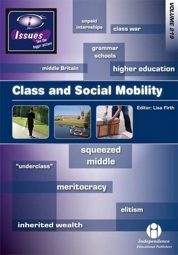 Class and Social Mobility (Vol. 219 Issues Series) by Lisa Firth Book The Fast