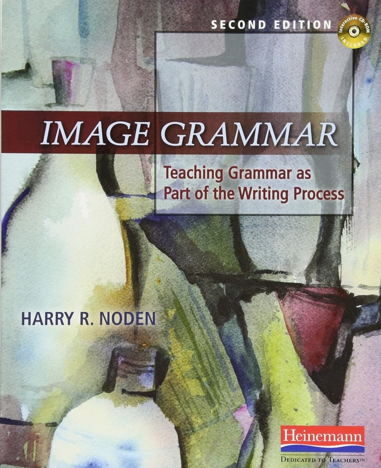 Image Grammar : Teaching Grammar as Part of the Writing… 2nd Ed. *VERY GOOD*