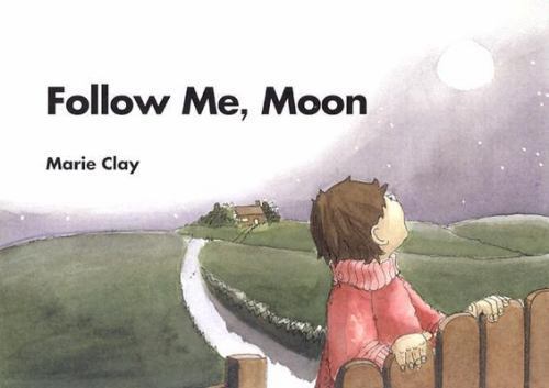 Follow Me, Moon by Clay, Marie M.