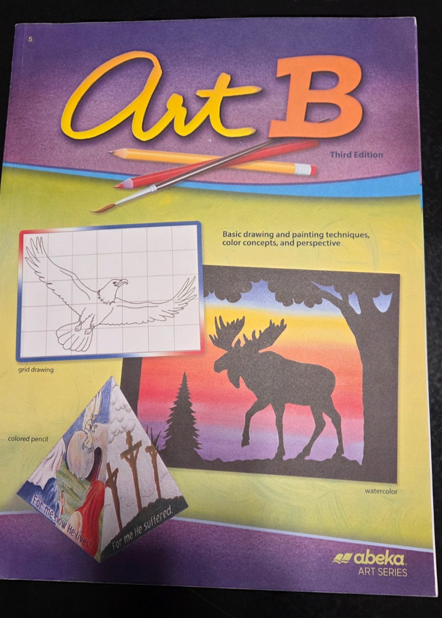 Abeka Art Projects B Student Workbook (3rd Edition) 5th Grade *Missing Pages 3-6