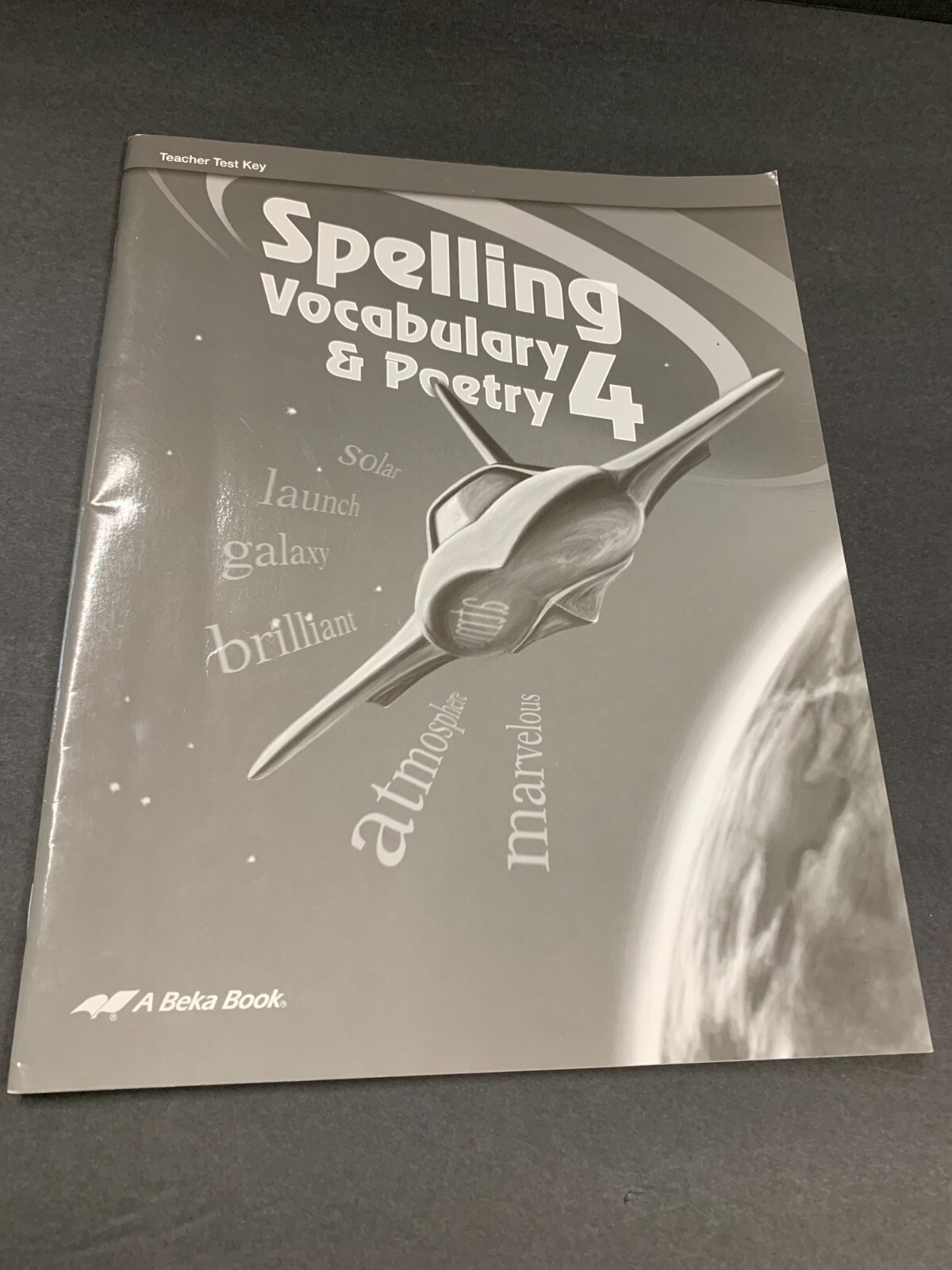 A Beka Book Spelling Vocabulary & Poetry 4 Teacher Test Key Paperback