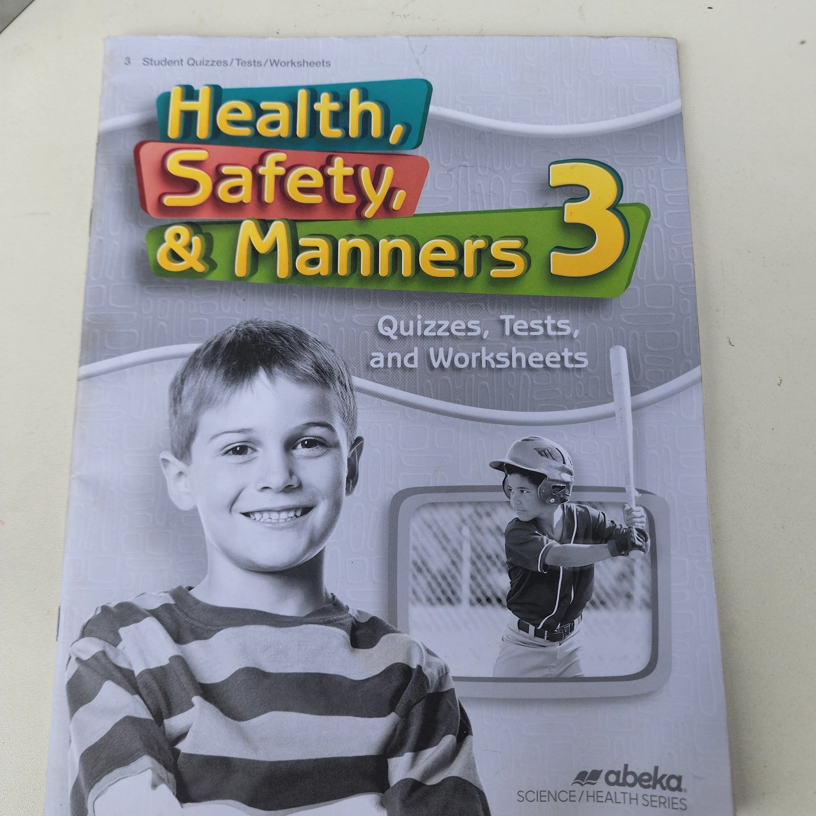Abeka Safety And Manners 3 Student Quiz, Test, and Worksheets Grade 3