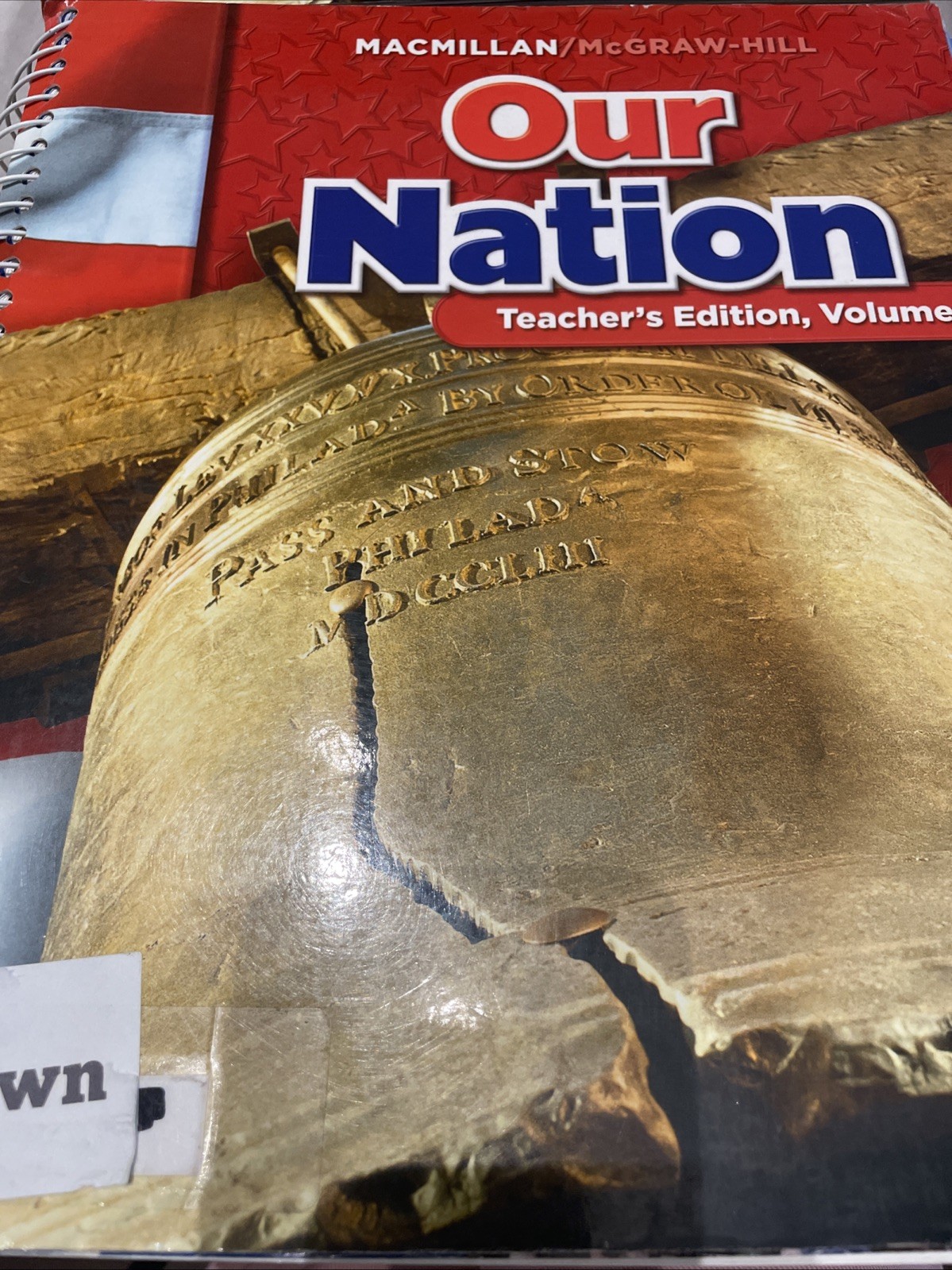 America: History of Our Nation 2011 Volume 1 & 2 Teacher’s Edition