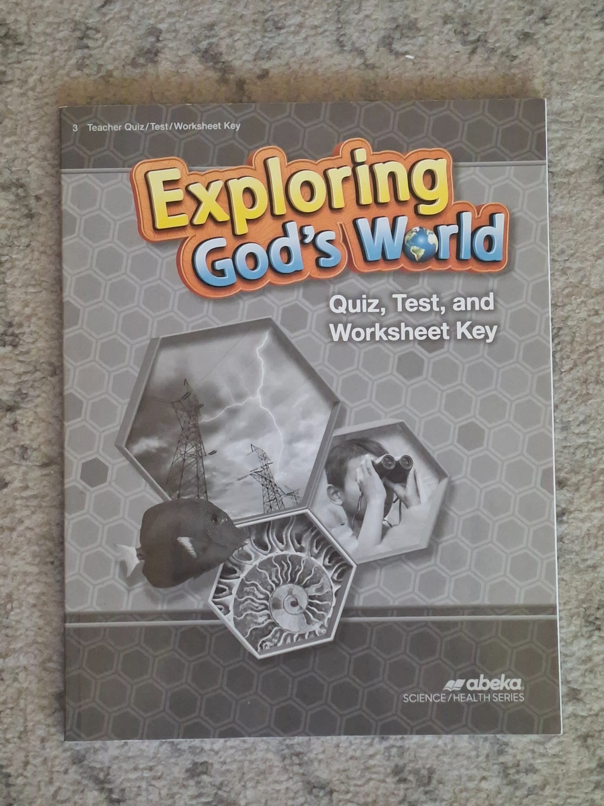 Abeka Exploring God’s World Quiz, Test, and Worksheet Key 3rd Ed [NEW] 3rd grade