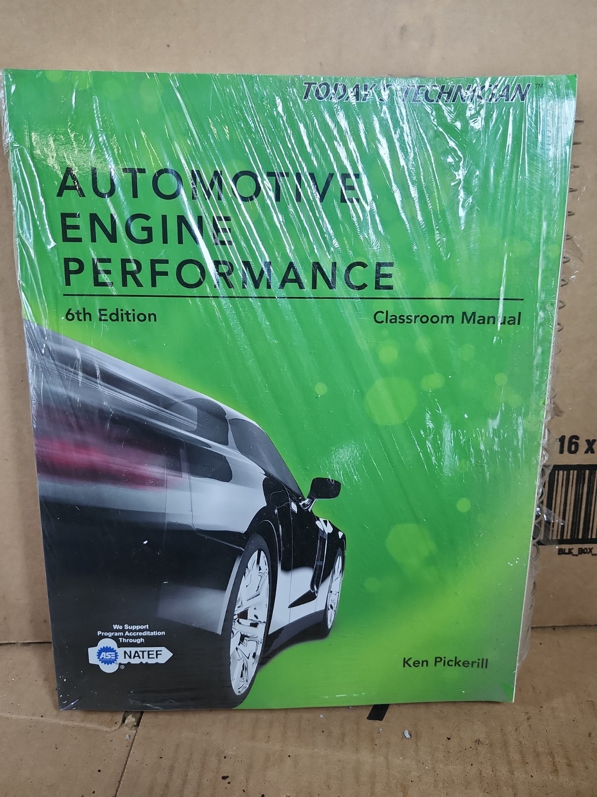 Today’s Technician Automotive Engine Performance Classroom and Shop Manuals 6th